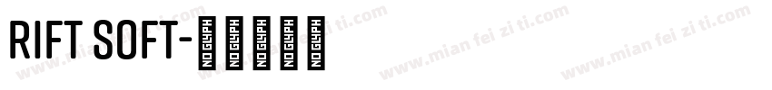 Rift Soft字体转换